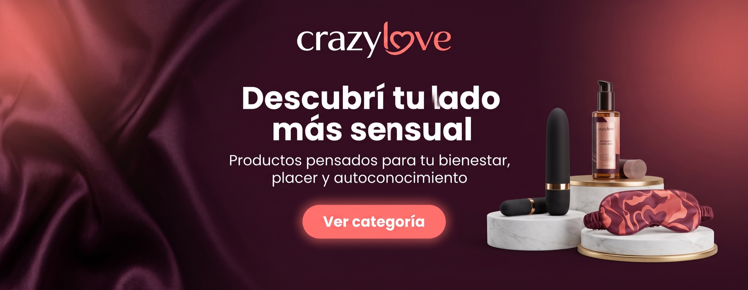 Descubrí tu lado más sensual — Crazy Love